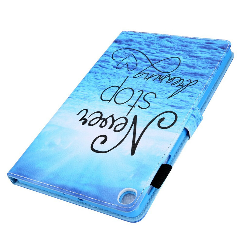 Samsung Galaxy Tab A7 Lite Case Never Stop Dreaming