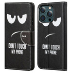 iPhone 13 Pro Max Case Don't Touch My Phone