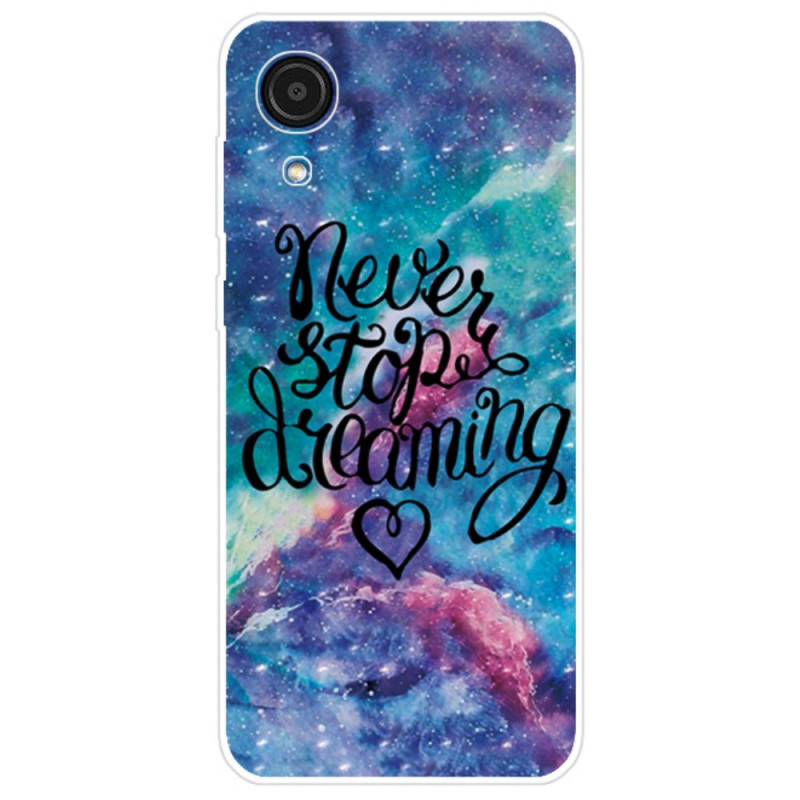 Samsung Galaxy A03 Core Case Never Stop Dreaming