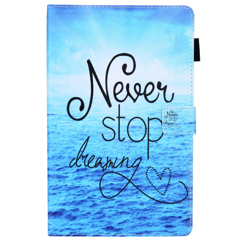 Capa marítima para Samsung Galaxy Tab A11 Plus / A9 Plus Never Stop Dreaming
