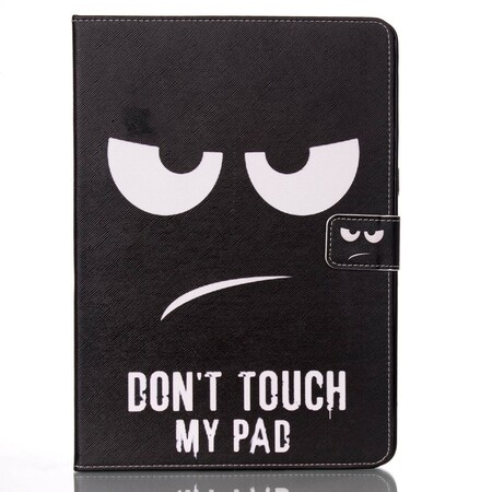 iPad Air Don't Touch My Pad Case