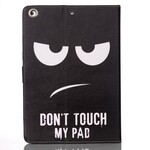 iPad Air Don't Touch My Pad Case